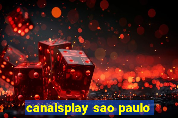 canaisplay sao paulo